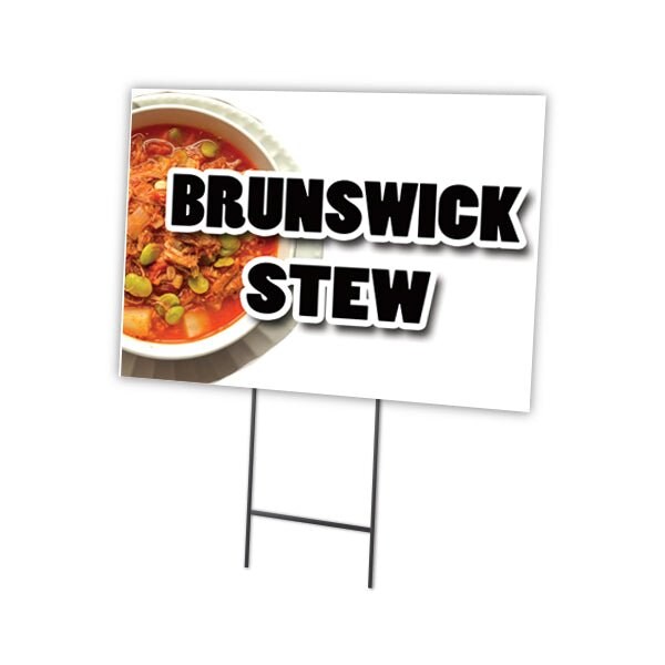 Brunswick Stew Yard Sign & Stake outdoor plastic coroplast window, C-1824 Brunswick Stew